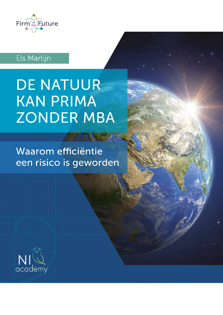 De natuur kan prima zonder MBA